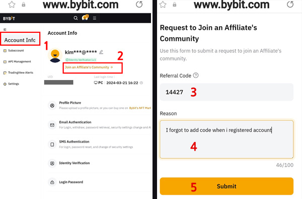 바이비트 웹사이트에서 Account Info 메뉴 진입 후 Join an Affiliate's Community를 선택하고, 추천인 코드 14427과 사유를 입력한 뒤 Submit 버튼을 클릭하는 절차를 안내하는 화면